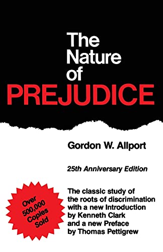 The Nature Of Prejudice: 25Th Anniversary Edition