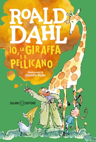 Io, La Giraffa E Il Pellicano