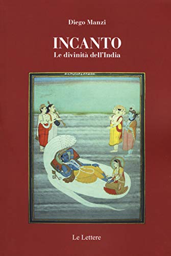 Incanto. Le Divinità Dell'India