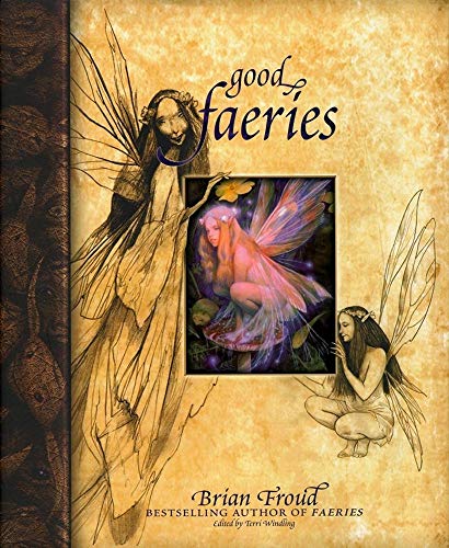 Good Faeries, Bad Faeries: 2 Books In 1