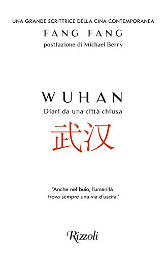 Wuhan. Diari Da Una Città Chiusa