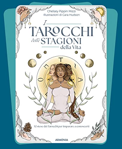 I Tarocchi Delle Stagioni Della Vita