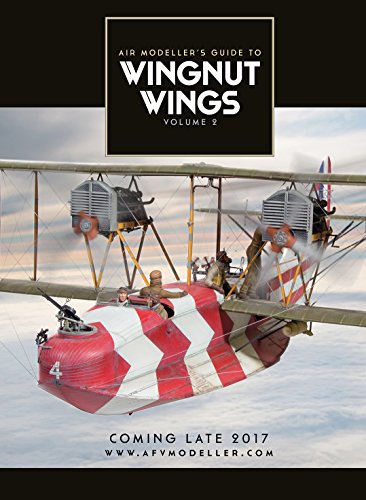 Air Modeller'S Guide To Wingnut Wings: 2