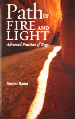 Path Of Fire And Light: Advanced Practices Of Yoga: 1