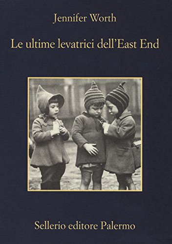 Le Ultime Levatrici Dell'East End