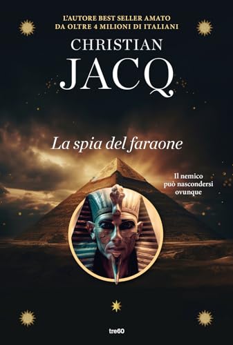 Sinuhe. La Spia Del Faraone