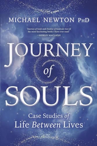 Journey Of Souls: Case Studies Of Life Between Lives