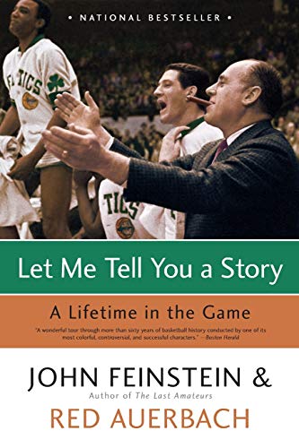 Let Me Tell You A Story: A Lifetime In The Game