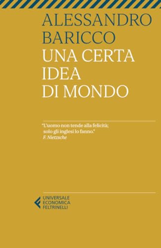 Una Certa Idea Di Mondo