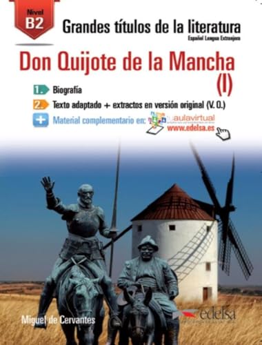 Gtl B2 - Don Quijote De La Mancha I [Lingua Spagnola]: Don Quijote De La Mancha 1 (B2): Vol. 1
