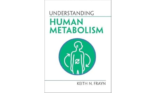 Understanding Human Metabolism