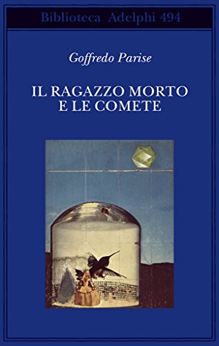 Il Ragazzo Morto E Le Comete