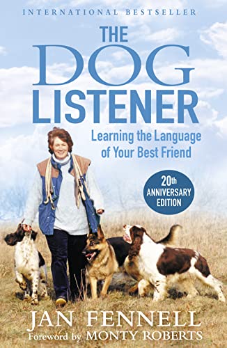 The Dog Listener: Learning The Language Of Your Best Friend