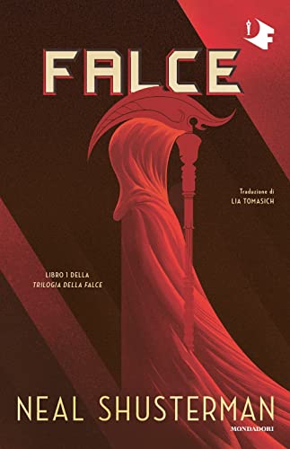 Falce. Trilogia Della Falce (Vol. 1)