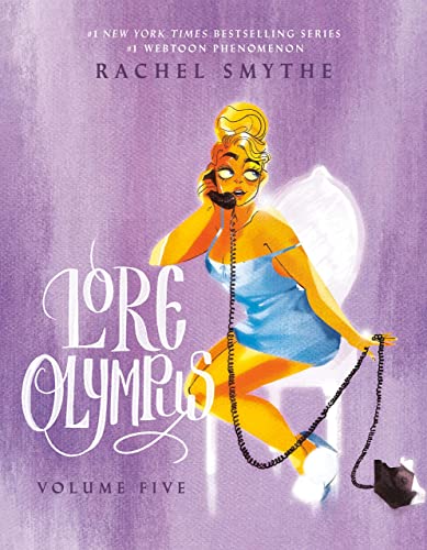 Lore Olympus: Volume Five: Uk Edition: The Multi-Award Winning Sunday Times Bestselling Webtoon Series