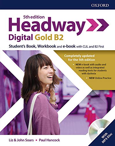 Headway Digital Gold B2. Student'S Book-Workbook. Without Key. Con Espansione Online