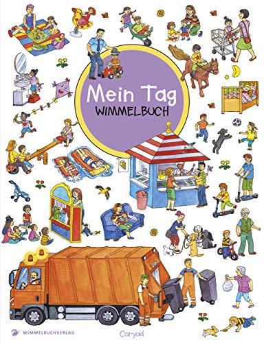 Wimmelbuch: Mein Tag - Kinderbücher Ab 2 Jahre (Bilderbuch Ab 2-4 Mädchen Und Jungen): Mein Tag - Kinderbücher Ab 2 Jahr (Bilderbuch Ab 2-4 Mädchen Un
