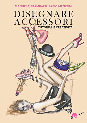 Disegnare Accessori. Tutorial E Creatività
