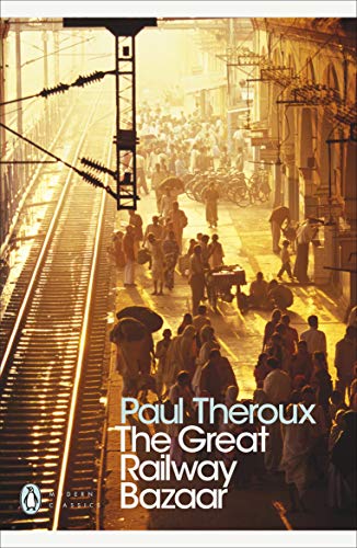 The Great Railway Bazaar: By Train Through Asia [Lingua Inglese]