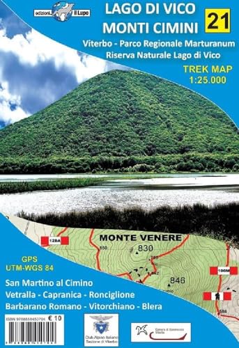 Lago Di Vico, Monti Cimini. Viterbo, Parco Regionale Marturanum E Riserva Naturale Lago Di Vico. Carta Escursionistica 1:25.000