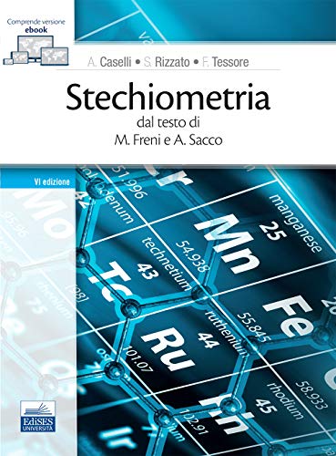 Stechiometria. Dal Testo Di M. Freni E A. Sacco