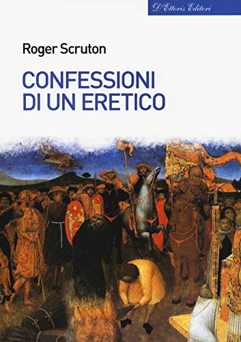 Confessioni Di Un Eretico