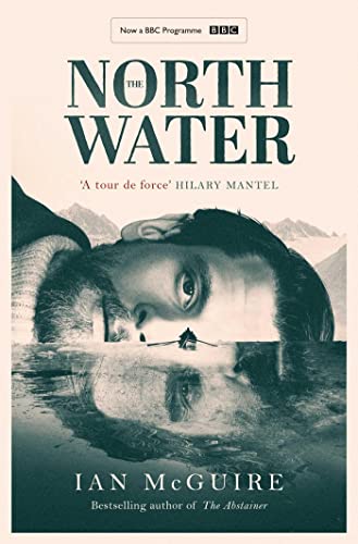 The North Water: Ian Mcguire
