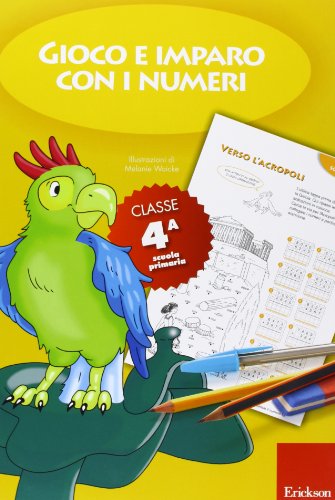 Gioco E Imparo Con I Numeri. Quaderno. Per La 4ª Classe Elementare (Vol. 4)