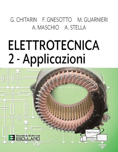 Elettrotecnica. Applicazioni (Vol. 2)
