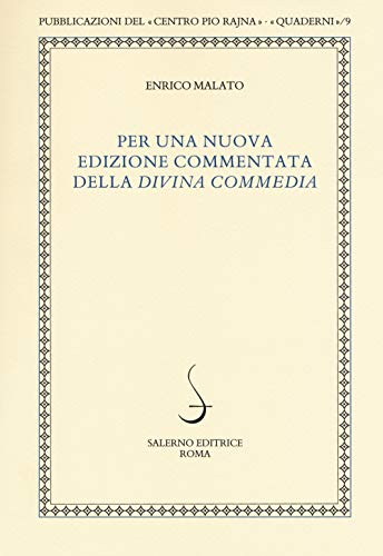 Per Una Nuova Edizione Commentata Della «Divina Commedia»