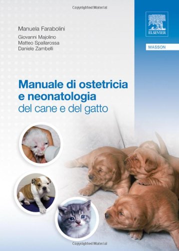 Manuale Di Ostetricia E Neonatologia Del Cane E Del Gatto