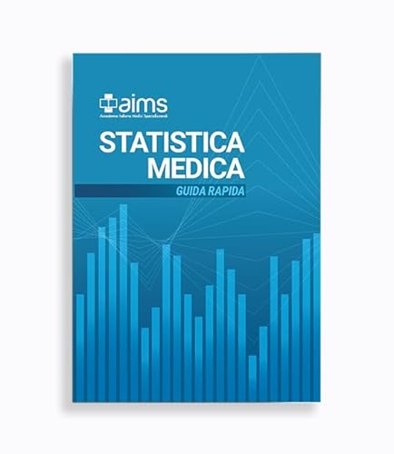 Statistica Medica. Guida Rapida