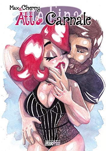 Atto Carnale. Max & Cherry