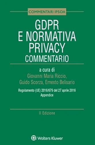 Gdpr E Normativa Privacy Commentario