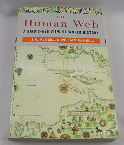 Human Web: A Bird'S-Eye View Of World History