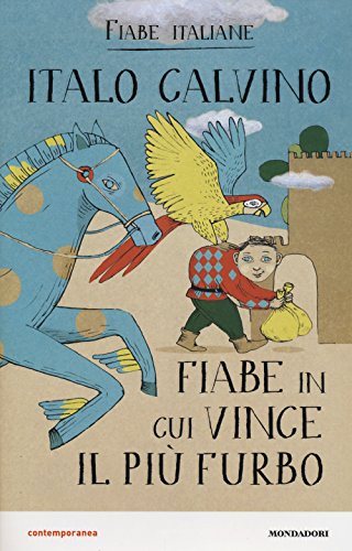 Fiabe In Cui Vince Il Più Furbo. Fiabe Italiane