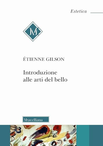 Introduzione Alle Arti Del Bello