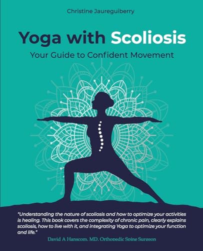 Yoga With Scoliosis: Your Guide To Confident Movement