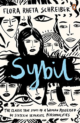 Sybil: The True Story Of A Woman Possessed By Sixteen Separate Personalities