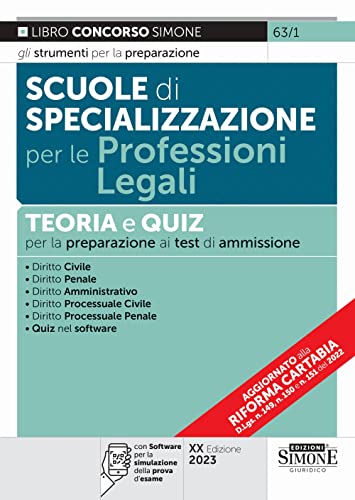 Scuole Di Specializzazione Per Le Professioni Legali - Teoria E Quiz Per La Preparazione Ai Test Di Ammissione