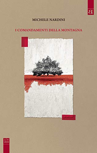 I Comandamenti Della Montagna