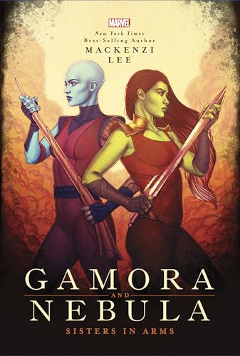 Gamora And Nebula: Sisters In Arms: 2