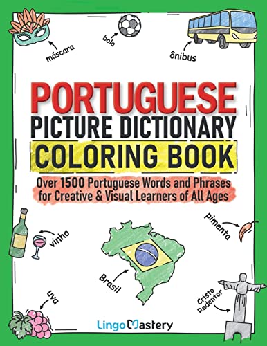 Portuguese Picture Dictionary Coloring Book: Over 1500 Portuguese Words And Phrases For Creative & Visual Learners Of All Ages: 13