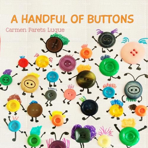 A Handful Of Buttons: Picture Book About Family Diversity