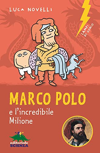Marco Polo E L'Incredibile Milione