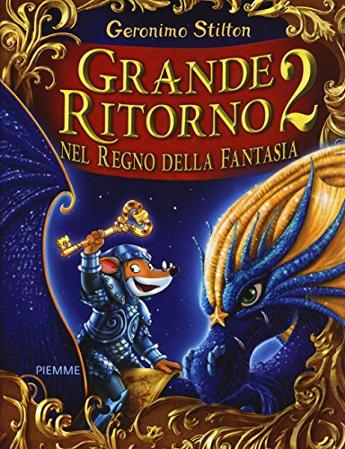 Grande Ritorno Nel Regno Della Fantasia 2: Grande Ritorno 2 - Nel Regno Della Fantasia