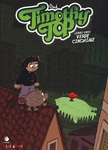 Timothy Top. Verde Cinghiale (Vol. 1)