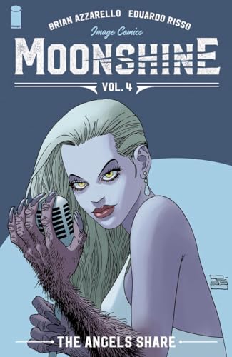 Moonshine 4: The Angel'S Share