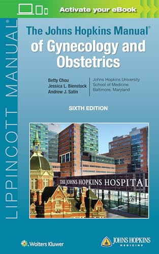 The John Hopkins Manual Of Gynecology And Obstetrics