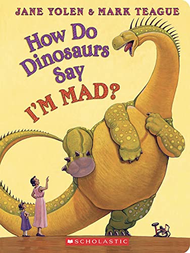 How Do Dinosaurs Say I'M Mad?